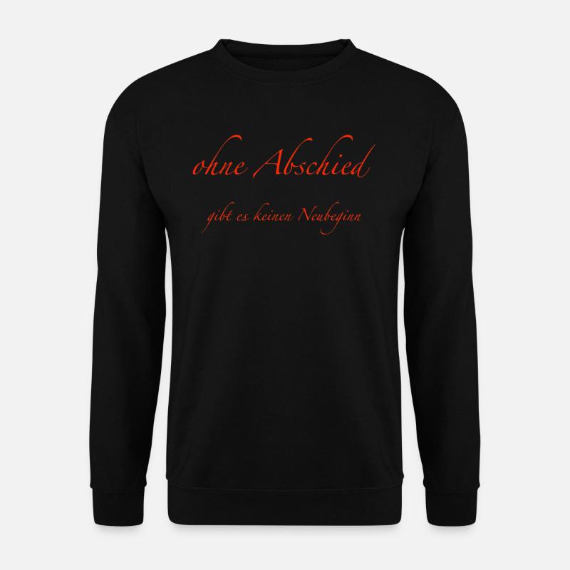 ohne Abschied - Unisex Pullover - Schwarz