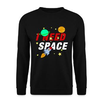 I Need Space Rakete Raumschiff Weltraum Weltall - Unisex Pullover - Schwarz - Vorne - Alina (178cm) & Michal (187cm)