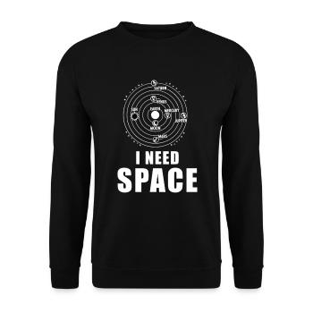 I Need Space Sonnensystem Planet Weltraum Weltall - Unisex Pullover - Schwarz - Vorne - Alina (178cm) & Michal (187cm)