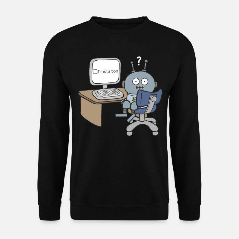 I m not a Robot - Unisex Pullover - Schwarz