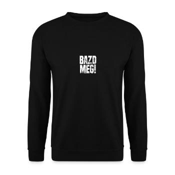 Bazd meg Ungarisch Vintage - Unisex Pullover - Schwarz - Vorne - Alina (178cm) & Michal (187cm)
