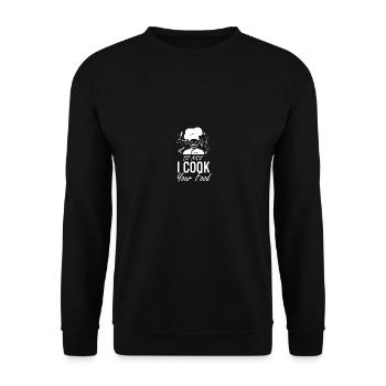 Sei Nett Ich Koche Dein Essen Koch Restaurant - Unisex Pullover - Schwarz - Vorne - Alina (178cm) & Michal (187cm)