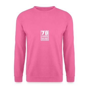 Weisheit 78 - Unisex Pullover - Pink - Vorne