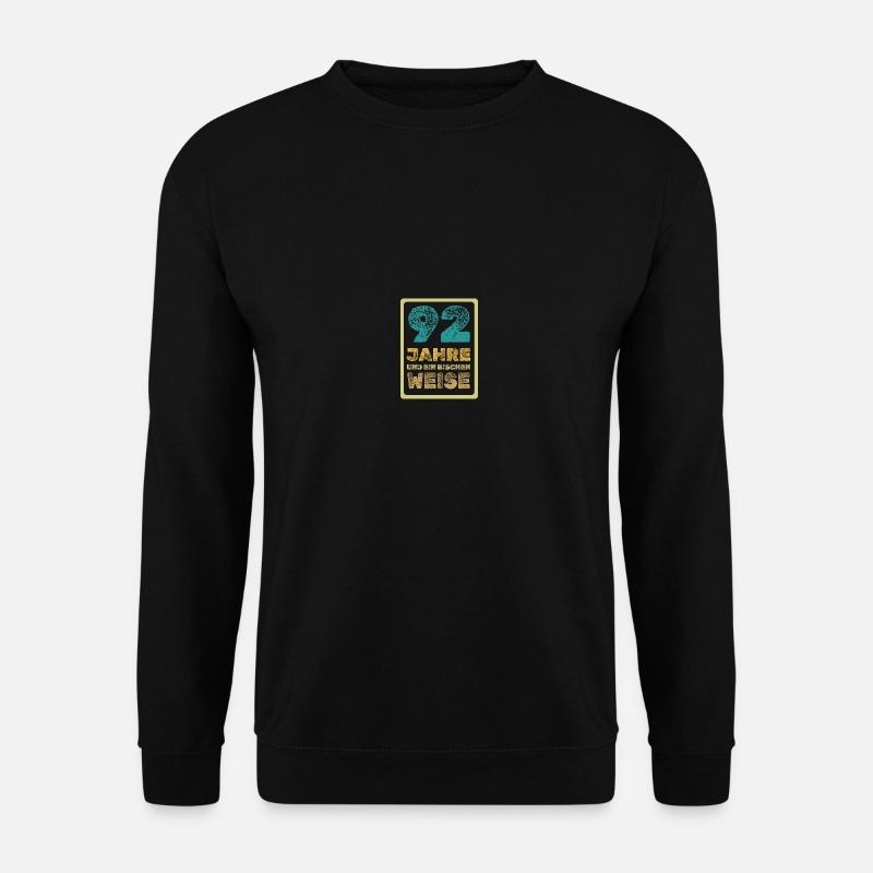 Spruch 92 - Unisex Pullover - Schwarz