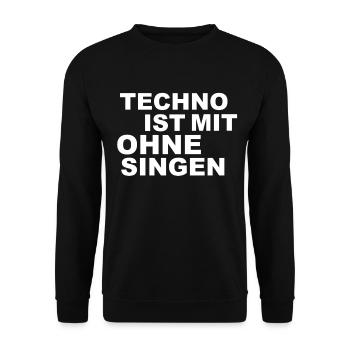 Techno ist mit ohne singen Dj Edm - Unisex Pullover - Schwarz - Vorne - Alina (178cm) & Michal (187cm)