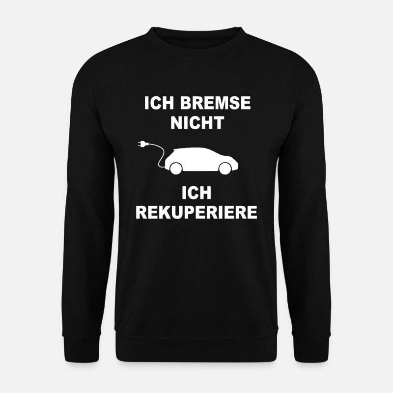 Elektroauto Fahrer Auto E-Auto Elektromobilität - Unisex Pullover - Schwarz