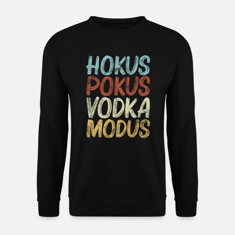 Hokus Pokus Vodka Mode - Unisex Sweatshirt - black