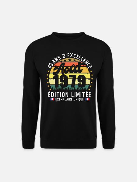43 Ans Anniversaire Vintage Né en Août 1979 - Sweat-shirt Unisexe - noir
