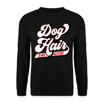 Dog hair is my glitter | Colors can be changed - Unisex Sweatshirt - black - Front - Alina (178cm) & Michal (187cm)