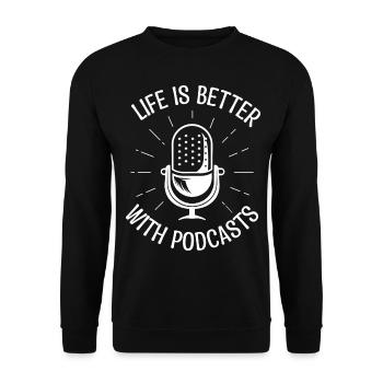 Das Leben ist besser mit Podcast. Podcaster-Geschenk. - Unisex Pullover - Schwarz - Vorne - Alina (178cm) & Michal (187cm)