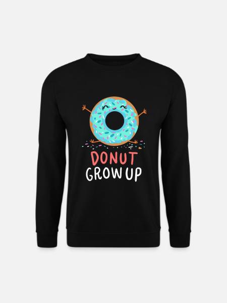 Donut Grow Up Geschenk Kind Tochter Sohn Baby - Unisex Pullover - Schwarz