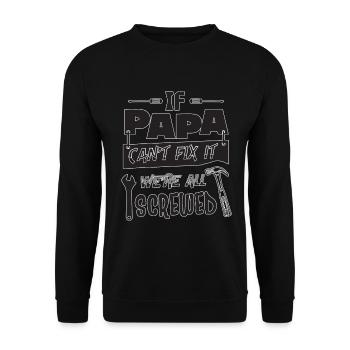 Papa Reparatur-Spruch - Unisex Pullover - Schwarz - Vorne - Alina (178cm) & Michal (187cm)