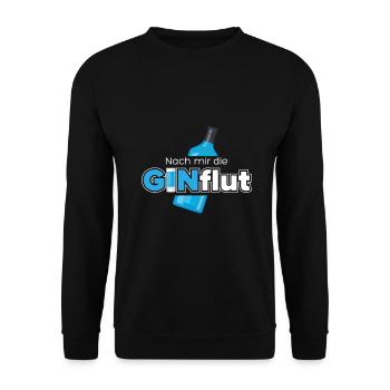 Nach mir die GINflut - Unisex Pullover - Schwarz - Vorne - Alina (178cm) & Michal (187cm)