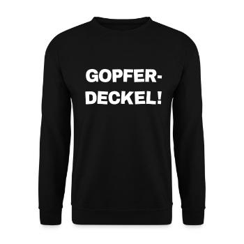 Gopfer Deckel! Lustiges alemannisches Wort Design - Unisex Pullover - Schwarz - Vorne - Alina (178cm) & Michal (187cm)