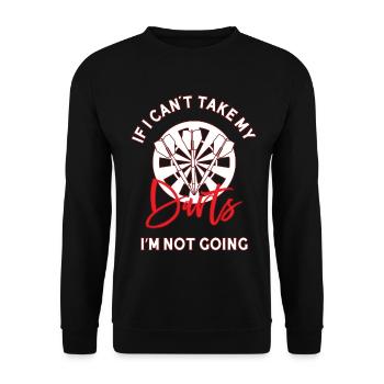 If I Can't Take My Darts - Unisex Sweatshirt - black - Front - Alina (178cm) & Michal (187cm)