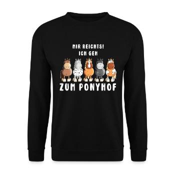 Mir Reichts Ich Geh zum Ponyhof - Unisex Pullover - Schwarz - Vorne - Alina (178cm) & Michal (187cm)