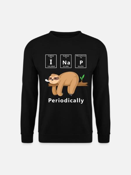 i nap periodically funny sloth - Unisex Sweatshirt - black