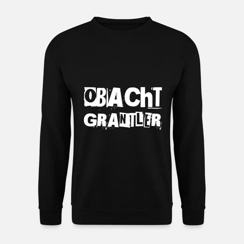 Obacht grantler - Unisex Pullover - Schwarz