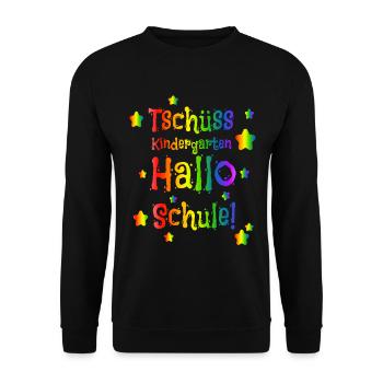 Tschüss Kindergarten Hallo Schule - Einschulung - Unisex Pullover - Schwarz - Vorne - Alina (178cm) & Michal (187cm)