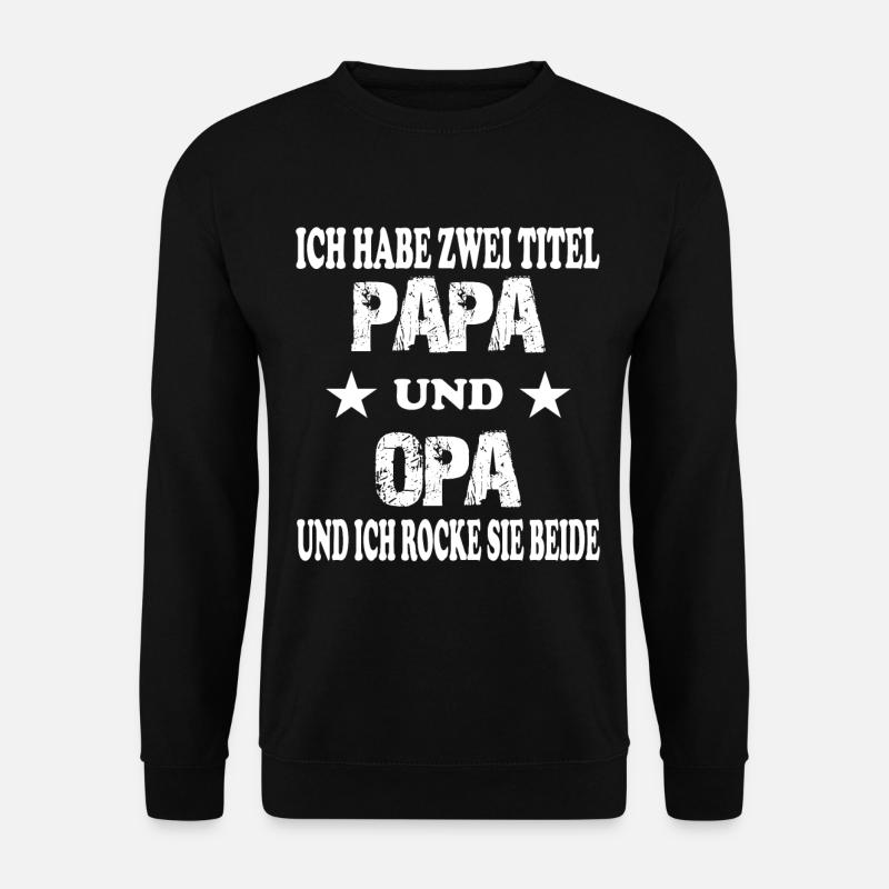 papa und opa - Unisex Pullover - Schwarz