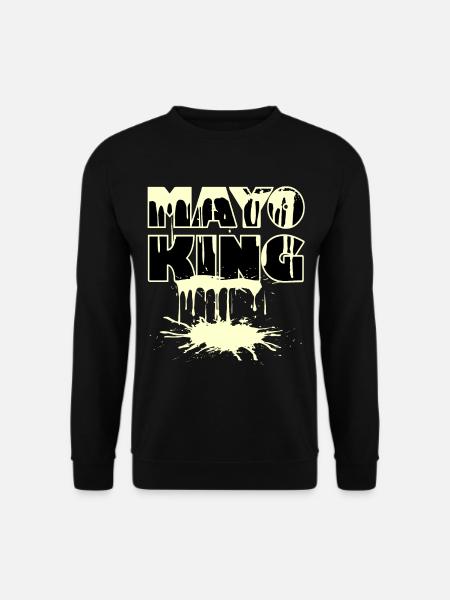 Mayo King - Mayonnaise spilled - Unisex Sweatshirt - black