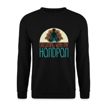 Dreaming With My Handpan Music Yoga Relax - Unisex Sweatshirt - black - Front - Alina (178cm) & Michal (187cm)