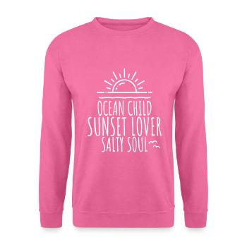 Ocean Child Sunset Lover Salty Soul Meer Liebe - Unisex Pullover - Pink - Vorne