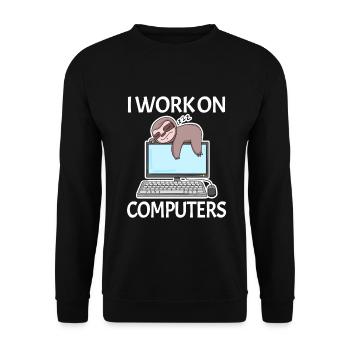 I work on computers computer nerd lazy funny - Unisex Sweatshirt - black - Front - Alina (178cm) & Michal (187cm)