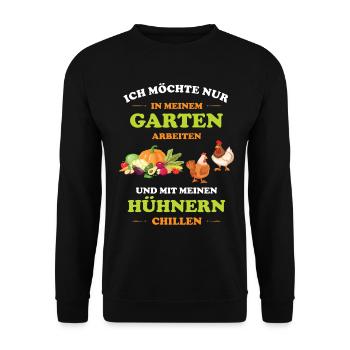 Hobbygärtner im Garten arbeiten mit Hühner chillen - Unisex Pullover - Schwarz - Vorne - Alina (178cm) & Michal (187cm)