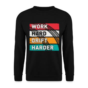 Work Hard Drift Harder Driften Auto Tuning Drifter - Unisex Pullover - Schwarz - Vorne - Alina (178cm) & Michal (187cm)
