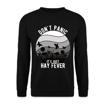 "Don't Panic It's Just Hay Fever" Heuschnupfen - Unisex Pullover - Schwarz - Vorne - Alina (178cm) & Michal (187cm)
