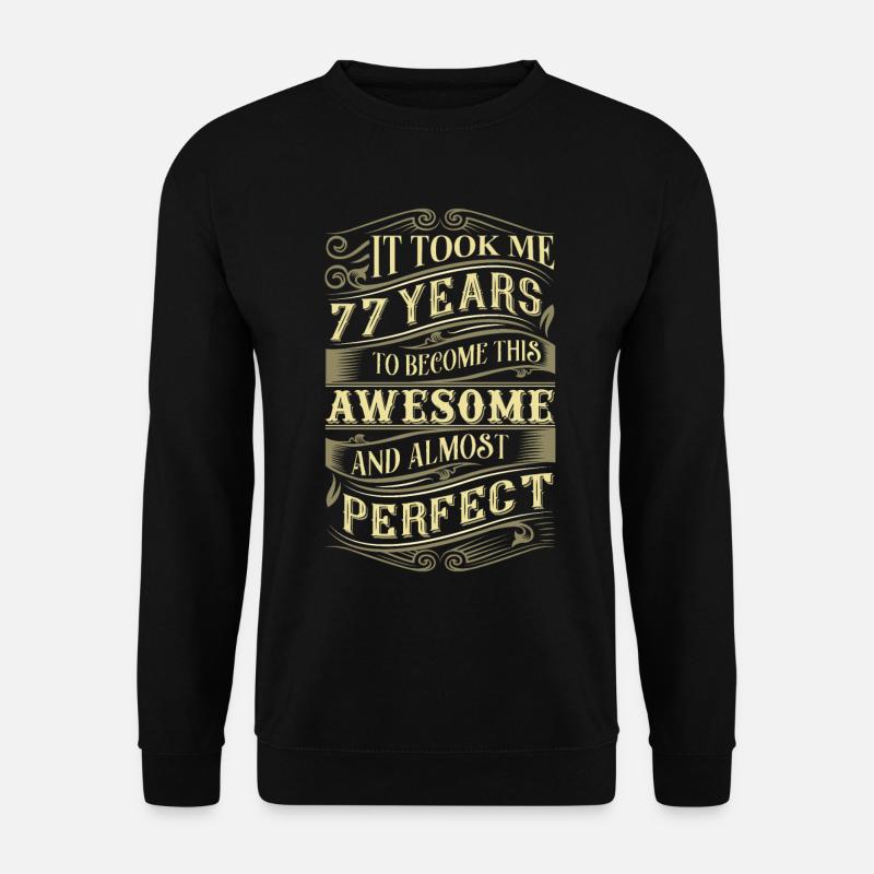 77th birthday - Unisex Sweatshirt - black