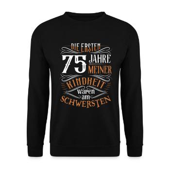75. Geburtstag Kindheit Lustig - Unisex Pullover - Schwarz - Vorne - Alina (178cm) & Michal (187cm)