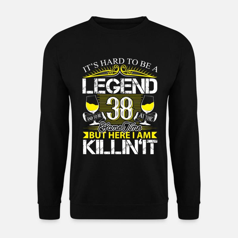 38th Birthday Legend - Unisex Sweatshirt - black