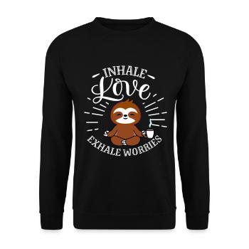 Inhale Love Exhale Worries Sloth - Unisex Pullover - Schwarz - Vorne - Alina (178cm) & Michal (187cm)