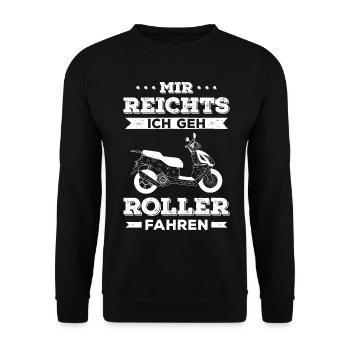 Mir Reichts Geh Roller Fahren Motorroller 50ccm - Unisex Pullover - Schwarz - Vorne - Alina (178cm) & Michal (187cm)