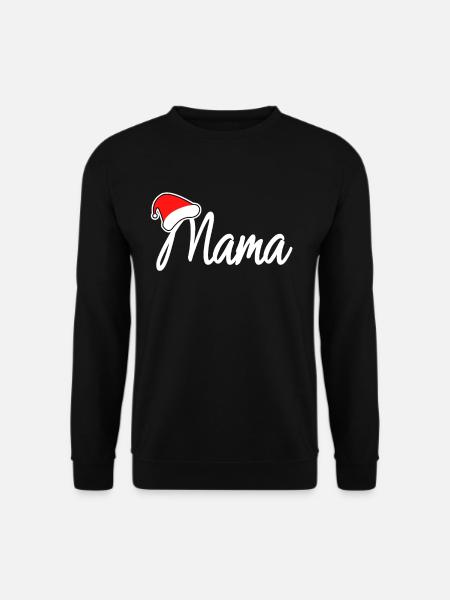 Weihnachten Mama - Unisex Pullover - Schwarz