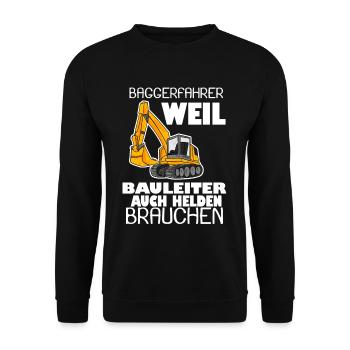 Bagger Baggerfahrer Spruch - Unisex Pullover - Schwarz - Vorne - Alina (178cm) & Michal (187cm)
