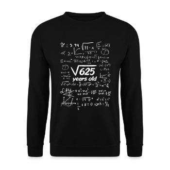 Chemise d’anniversaire racine racine carrée 625 25 ans - Sweat-shirt Unisexe - noir - Devant - Alina (178cm) & Michal (187cm)