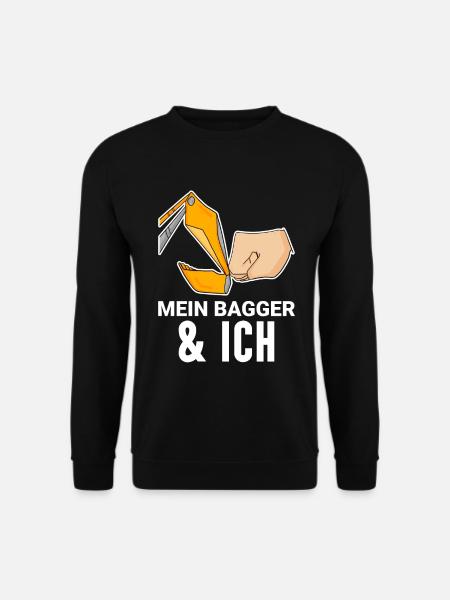 Bagger Baggerfahrer Spruch - Unisex Pullover - Schwarz