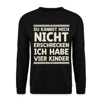 Du Kannst Mich Nicht Erschrecken Ich Habe Vier Kin - Unisex Pullover - Schwarz - Vorne - Alina (178cm) & Michal (187cm)
