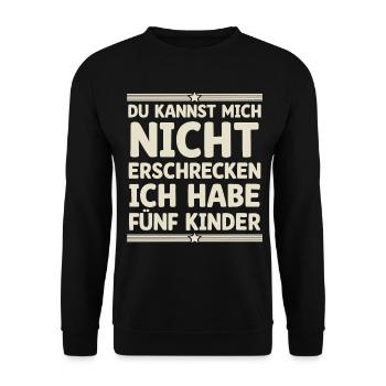 Du Kannst Mich Nicht Erschrecken Ich Habe Fünf Kin - Unisex Pullover - Schwarz - Vorne - Alina (178cm) & Michal (187cm)