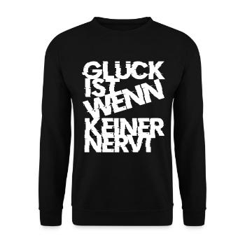 Glück ist wenn keiner nervt Spruch - Unisex Pullover - Schwarz - Vorne - Alina (178cm) & Michal (187cm)