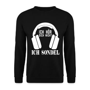 Sondeln ich hör dich nicht - Unisex Pullover - Schwarz - Vorne - Alina (178cm) & Michal (187cm)