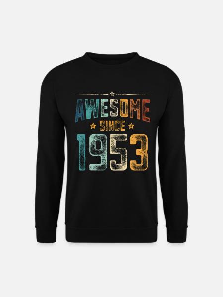 1953 Naissance Année de naissance - Sweat-shirt Unisexe - noir