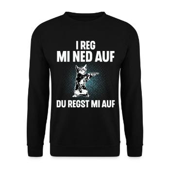 I Reg Mi Net Auf, Du Regst Mi Auf Schwäbisch - Unisex Pullover - Schwarz - Vorne - Alina (178cm) & Michal (187cm)