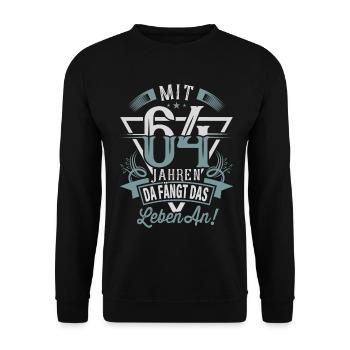 64. Geburtstag Da Fängt Das Leben An - Unisex Pullover - Schwarz - Vorne - Alina (178cm) & Michal (187cm)
