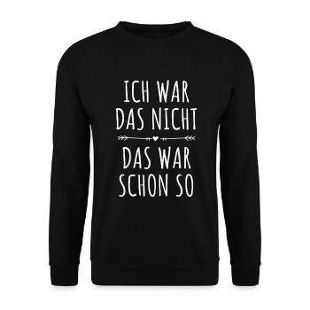 Ich Wars Nicht Das War Schon So Ironie Tollpatsch - Unisex Pullover - Schwarz - Vorne - Alina (178cm) & Michal (187cm)