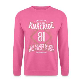 81. Geburtstag Lustig Geschenk - Unisex Pullover - Pink - Vorne