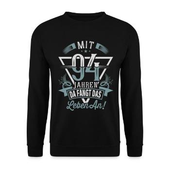 94. Geburtstag Da Fängt Das Leben An - Unisex Pullover - Schwarz - Vorne - Alina (178cm) & Michal (187cm)